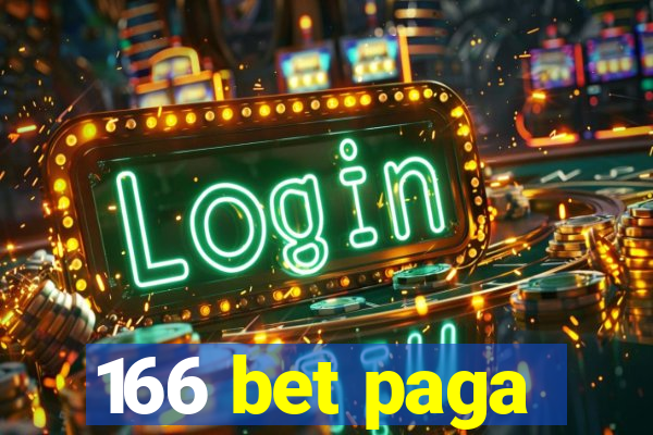 166 bet paga